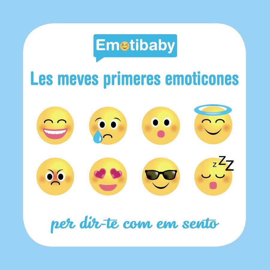 EMOTIBABY. LES MEVES PRIMERES EMOTICONES | 9788499067971 | Llibreria Ombra | Llibreria online de Rubí, Barcelona | Comprar llibres en català i castellà online