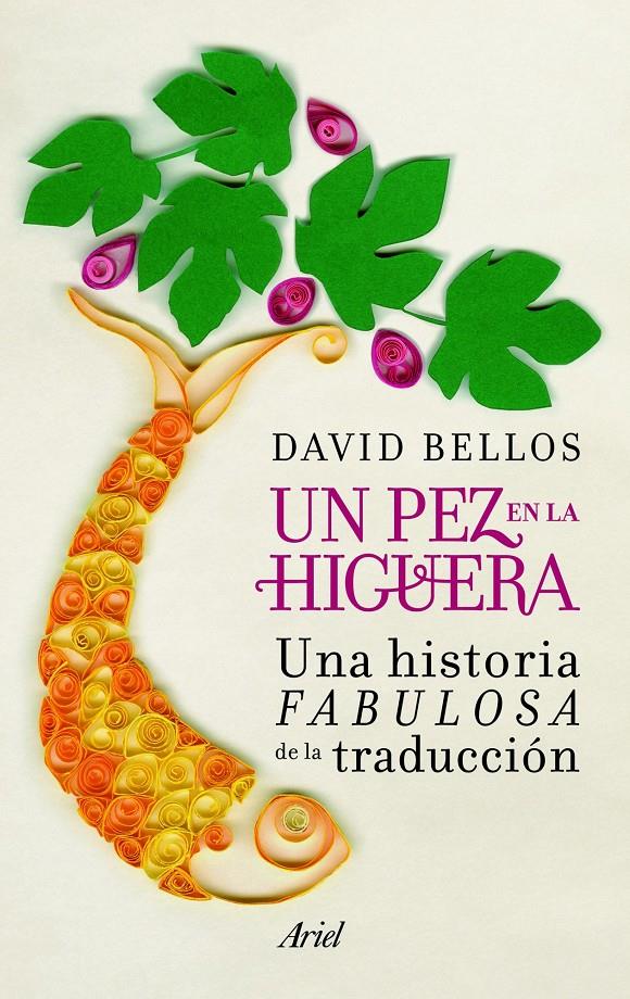 UN PEZ EN LA HIGUERA | 9788434405356 | DAVID BELLOS | Llibreria Ombra | Llibreria online de Rubí, Barcelona | Comprar llibres en català i castellà online