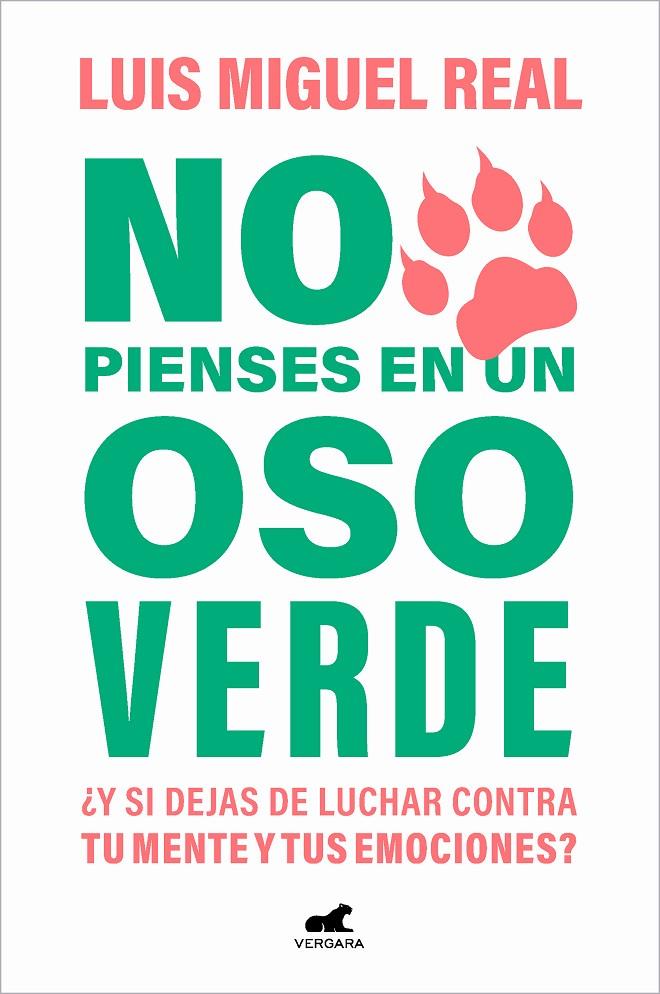 NO PIENSES EN UN OSO VERDE | 9788419248565 | REAL, LUIS MIGUEL | Llibreria Ombra | Llibreria online de Rubí, Barcelona | Comprar llibres en català i castellà online