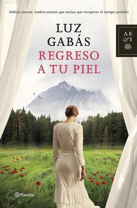 REGRESO A TU PIEL | 9788408125518 | GABÁS, LUZ  | Llibreria Ombra | Llibreria online de Rubí, Barcelona | Comprar llibres en català i castellà online