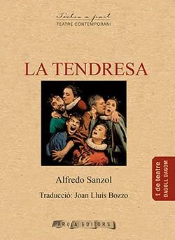 LA TENDRESA | 9788494995149 | SANZOL, ALFREDO | Llibreria Ombra | Llibreria online de Rubí, Barcelona | Comprar llibres en català i castellà online