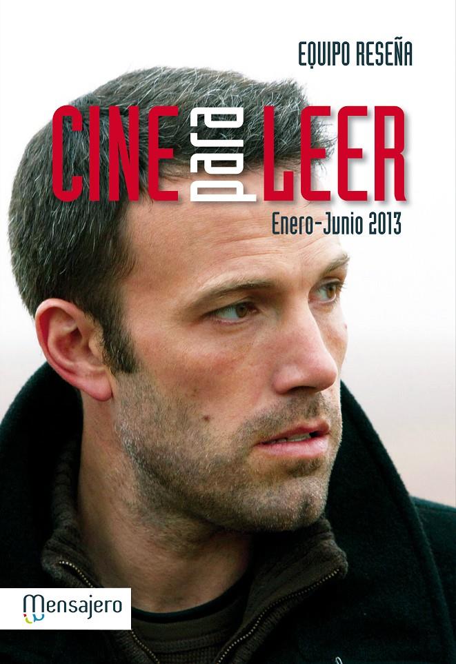 CINE PARA LEER 2013 (ENERO-JUNIO 2013) | 9788427135222 | EQUIPO RESEÑA | Llibreria Ombra | Llibreria online de Rubí, Barcelona | Comprar llibres en català i castellà online