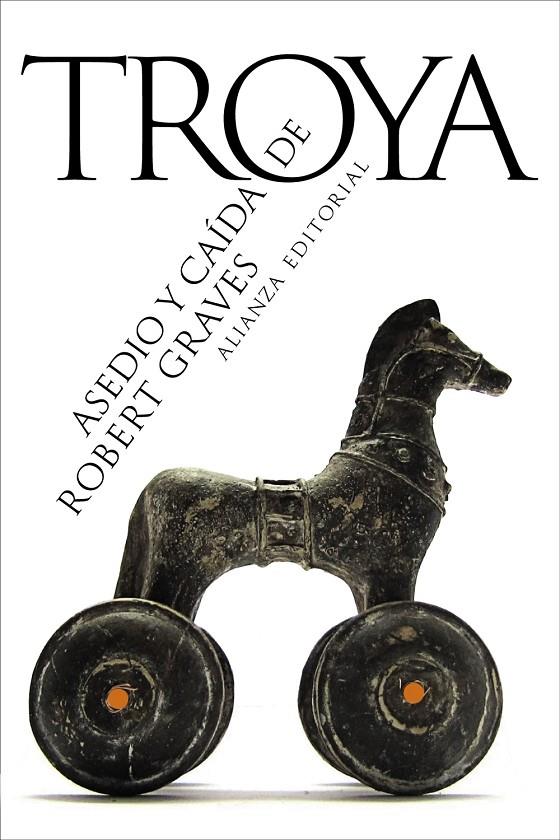 ASEDIO Y CAÍDA DE TROYA | 9788411486682 | GRAVES, ROBERT | Llibreria Ombra | Llibreria online de Rubí, Barcelona | Comprar llibres en català i castellà online