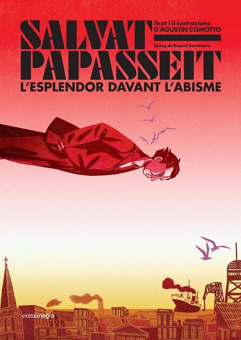 SALVAT-PAPASSEIT. L'ESPLENDOR DAVANT L'ABISME | 9788410161122 | COMOTTO, AGUSTÍN | Llibreria Ombra | Llibreria online de Rubí, Barcelona | Comprar llibres en català i castellà online