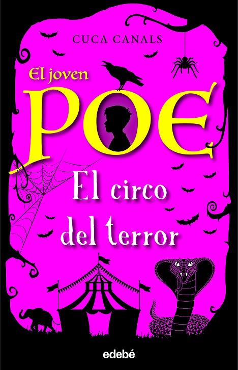 EL JOVEN POE 8: EL CIRCO DEL TERROR | 9788468348179 | CANALS, CUCA/SEUDÓNIMO | Llibreria Ombra | Llibreria online de Rubí, Barcelona | Comprar llibres en català i castellà online