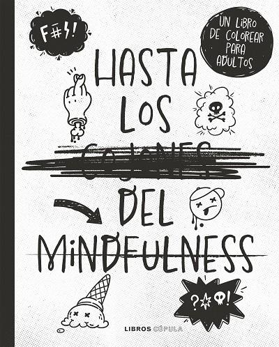 HASTA LOS C*JONES DEL MINDFULNESS | 9788448033842 | VARIOS AUTORES | Llibreria Ombra | Llibreria online de Rubí, Barcelona | Comprar llibres en català i castellà online