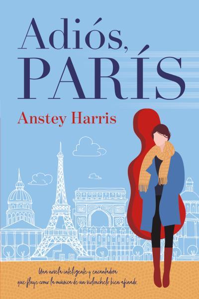 ADIÓS, PARÍS | 9788416327799 | HARRIS, ANSTEY | Llibreria Ombra | Llibreria online de Rubí, Barcelona | Comprar llibres en català i castellà online