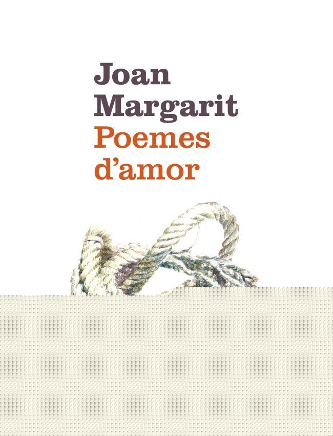 POEMES D'AMOR | 9788475883779 | JOAN MARGARIT | Llibreria Ombra | Llibreria online de Rubí, Barcelona | Comprar llibres en català i castellà online