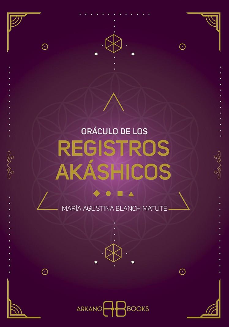 ORÁCULO DE LOS REGISTROS AKÁSHICOS | 9788417851569 | BLANCH MATUTE, MARÍA AGUSTINA | Llibreria Ombra | Llibreria online de Rubí, Barcelona | Comprar llibres en català i castellà online