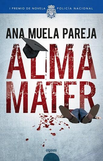 ALMA MATER | 9788491890416 | MUELA PAREJA, ANA | Llibreria Ombra | Llibreria online de Rubí, Barcelona | Comprar llibres en català i castellà online