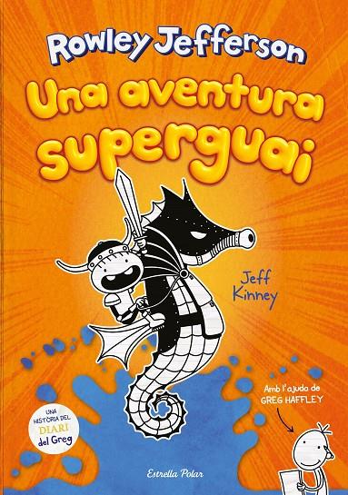 DIARI DEL ROWLEY 2. UNA AVENTURA SUPERGUAI | 9788418134890 | KINNEY, JEFF | Llibreria Ombra | Llibreria online de Rubí, Barcelona | Comprar llibres en català i castellà online