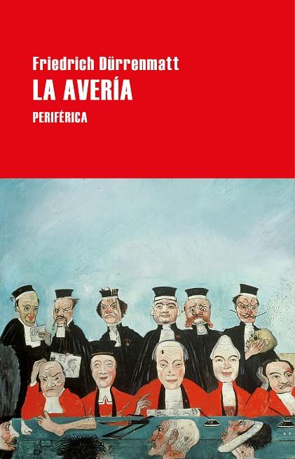 LA AVERÍA | 9788418264535 | DÜRRENMATT, FRIEDRICH | Llibreria Ombra | Llibreria online de Rubí, Barcelona | Comprar llibres en català i castellà online