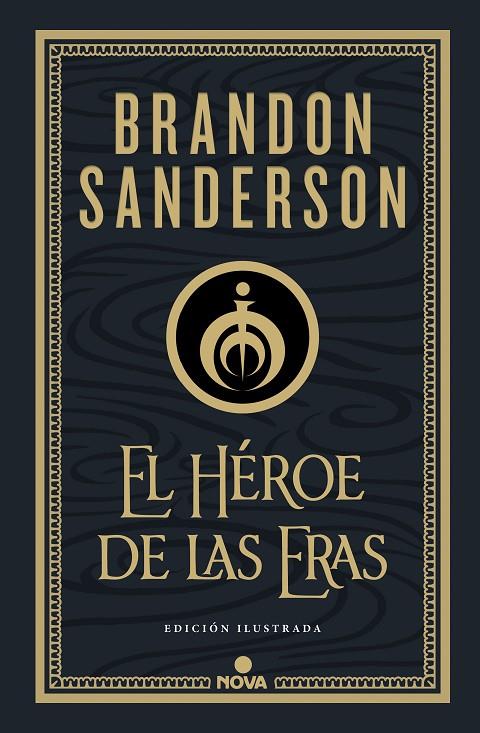 EL HÉROE DE LAS ERAS (NACIDOS DE LA BRUMA-MISTBORN [EDICIÓN ILUSTRADA] 3) | 9788418037290 | SANDERSON, BRANDON | Llibreria Ombra | Llibreria online de Rubí, Barcelona | Comprar llibres en català i castellà online