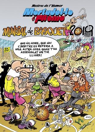 MORTADEL·LO I FILEMÓ. MUNDIAL DE BÀSQUET 2019 (MESTRES DE L'HUMOR 53) | 9788402422132 | IBÁÑEZ, FRANCISCO | Llibreria Ombra | Llibreria online de Rubí, Barcelona | Comprar llibres en català i castellà online