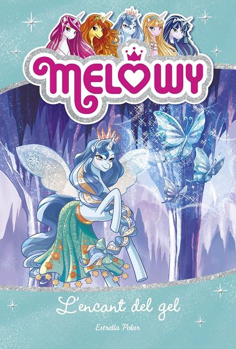 MELOWY. L'ENCANT DEL GEL | 9788491371830 | DANIELLE STAR | Llibreria Ombra | Llibreria online de Rubí, Barcelona | Comprar llibres en català i castellà online