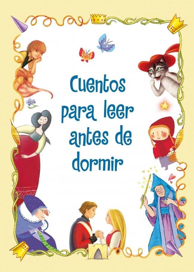 CUENTOS PARA LEER ANTES DE DORMIR | 9788448839406 | Llibreria Ombra | Llibreria online de Rubí, Barcelona | Comprar llibres en català i castellà online