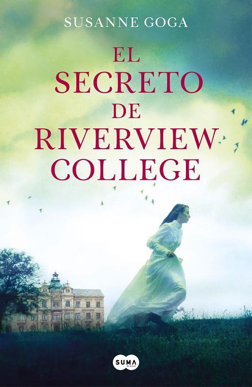 EL SECRETO DE RIVERVIEW COLLEGE | 9788491296423 | GOGA, SUSANNE | Llibreria Ombra | Llibreria online de Rubí, Barcelona | Comprar llibres en català i castellà online