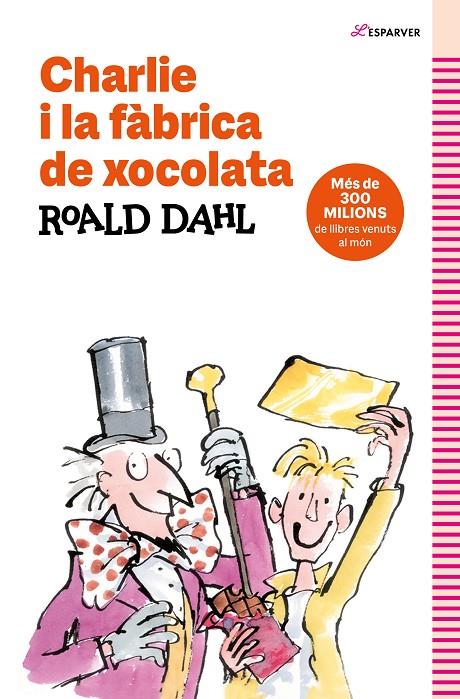 CHARLIE I LA FÀBRICA DE XOCOLATA | 9788419507938 | DAHL, ROALD | Llibreria Ombra | Llibreria online de Rubí, Barcelona | Comprar llibres en català i castellà online