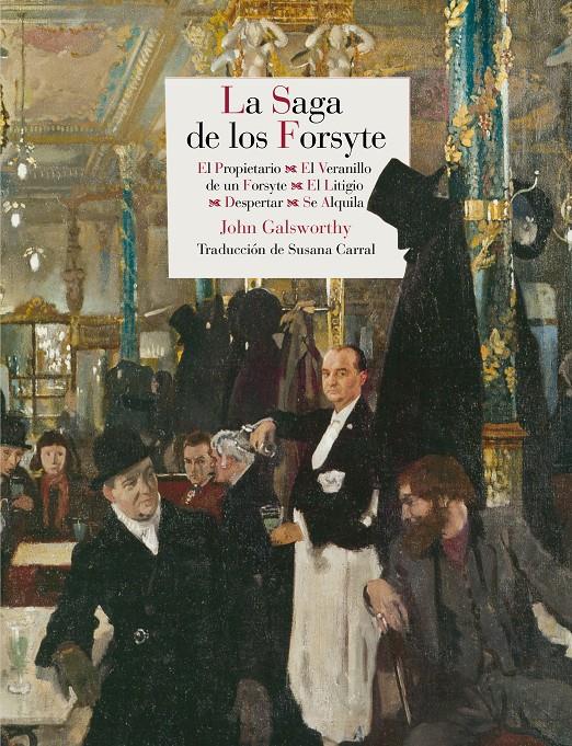 LA SAGA DE LOS FORSYTE | 9788415973454 | JOHN GALSWORTHY | Llibreria Ombra | Llibreria online de Rubí, Barcelona | Comprar llibres en català i castellà online