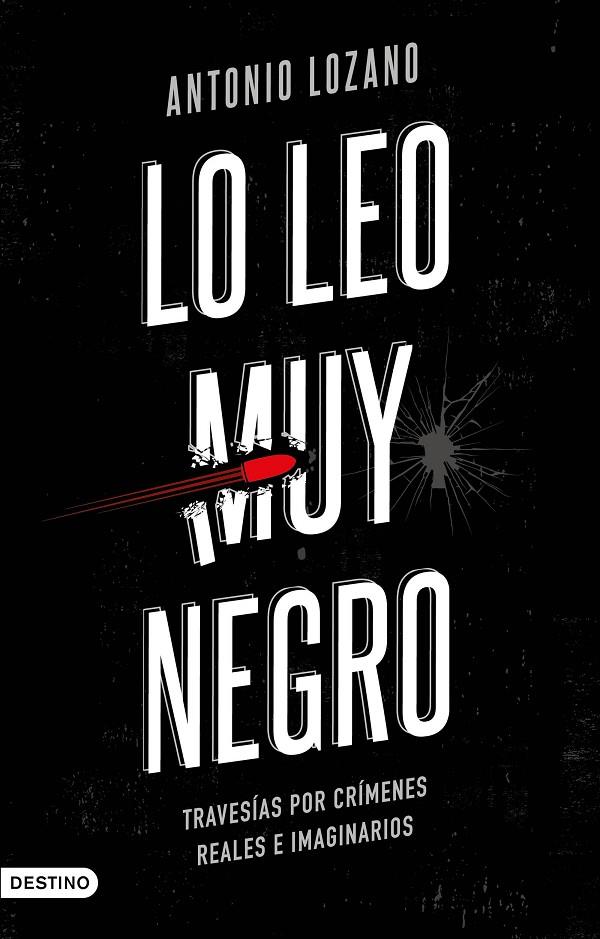 LO LEO MUY NEGRO | 9788423358601 | LOZANO SAGRERA, ANTONIO | Llibreria Ombra | Llibreria online de Rubí, Barcelona | Comprar llibres en català i castellà online