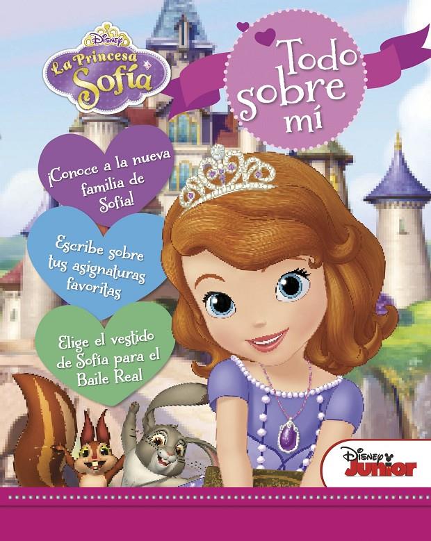 LA PRINCESA SOFÍA. TODO SOBRE MÍ | 9788499516332 | DISNEY | Llibreria Ombra | Llibreria online de Rubí, Barcelona | Comprar llibres en català i castellà online