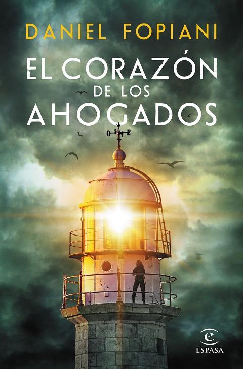 EL CORAZÓN DE LOS AHOGADOS | 9788467063592 | FOPIANI, DANIEL | Llibreria Ombra | Llibreria online de Rubí, Barcelona | Comprar llibres en català i castellà online