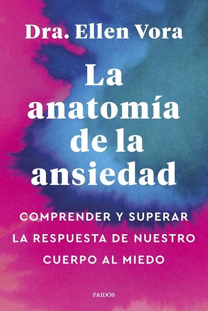 LA ANATOMÍA DE LA ANSIEDAD | 9788449340321 | VORA, ELLEN | Llibreria Ombra | Llibreria online de Rubí, Barcelona | Comprar llibres en català i castellà online