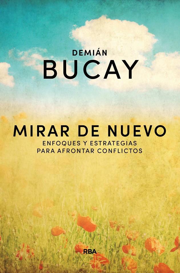 MIRAR DE NUEVO | 9788490569214 | BUCAY , DEMIAN | Llibreria Ombra | Llibreria online de Rubí, Barcelona | Comprar llibres en català i castellà online