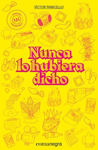 NUNCA LO HUBIERA DICHO | 9788418022210 | PANICELLO, VÍCTOR | Llibreria Ombra | Llibreria online de Rubí, Barcelona | Comprar llibres en català i castellà online