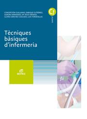 TÈCNIQUES BÀSIQUES D?INFERMERIA | 9788491610267 | HERNANDO MORENO, AURORA / GUILLAMAS VILELA, CONCEPCIÓN / GUTIÉRREZ LÓPEZ, ENRIQUE / SÁNCHEZ-CASCADO  | Llibreria Ombra | Llibreria online de Rubí, Barcelona | Comprar llibres en català i castellà online