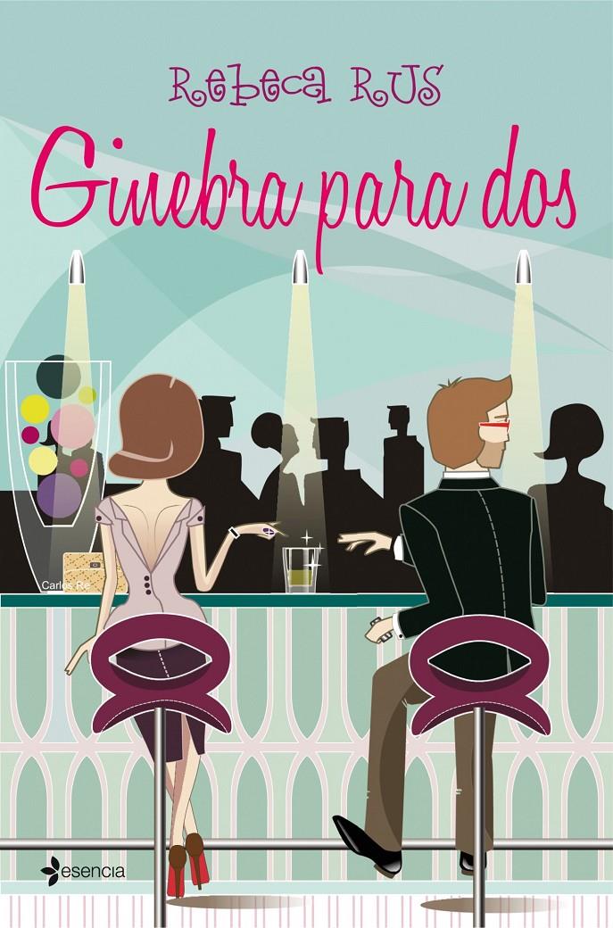 GINEBRA PARA DOS | 9788408038559 | REBECA RUS | Llibreria Ombra | Llibreria online de Rubí, Barcelona | Comprar llibres en català i castellà online