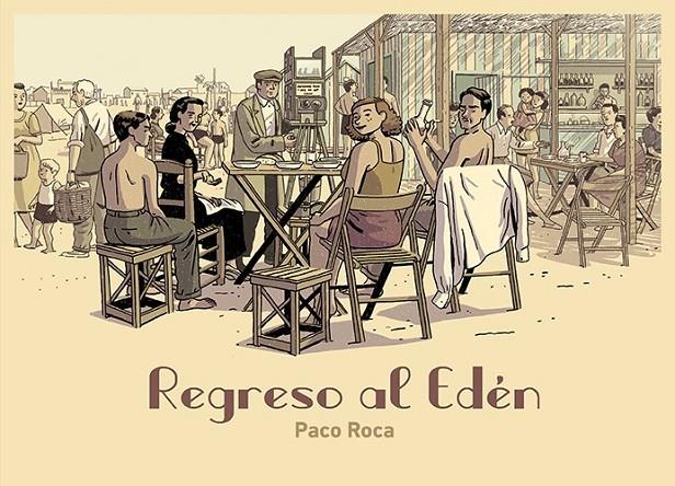 REGRESO AL EDÉN | 9788418215209 | ROCA, PACO | Llibreria Ombra | Llibreria online de Rubí, Barcelona | Comprar llibres en català i castellà online