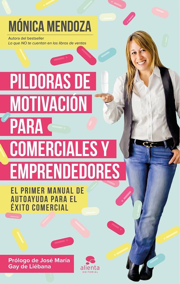 PÍLDORAS DE MOTIVACIÓN PARA COMERCIALES Y EMPRENDEDORES | 9788416253524 | MENDOZA CASTILLO, MÓNICA | Llibreria Ombra | Llibreria online de Rubí, Barcelona | Comprar llibres en català i castellà online