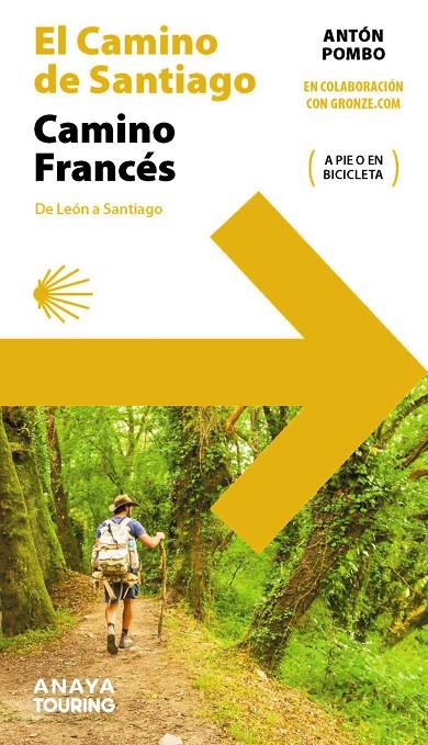 EL CAMINO DE SANTIAGO. CAMINO FRANCÉS (DE LEÓN A SANTIAGO) | 9788491585244 | POMBO RODRÍGUEZ, ANTÓN | Llibreria Ombra | Llibreria online de Rubí, Barcelona | Comprar llibres en català i castellà online