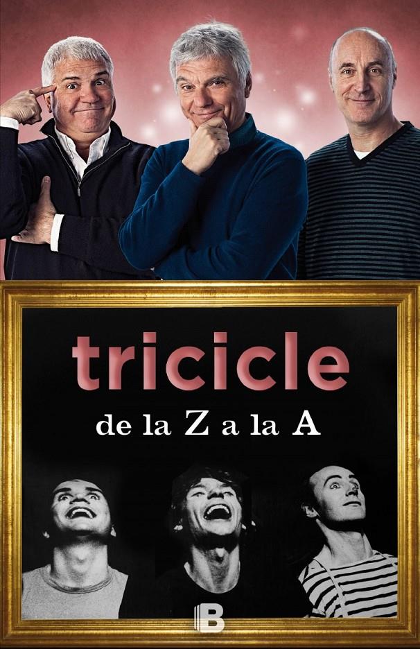 TRICICLE DE LA Z A LA A CATALA | 9788466657105 | TRICICLE | Llibreria Ombra | Llibreria online de Rubí, Barcelona | Comprar llibres en català i castellà online