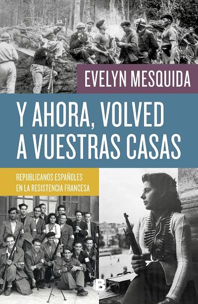 Y AHORA, VOLVED A VUESTRAS CASAS | 9788466664042 | MESQUIDA, EVELYN | Llibreria Ombra | Llibreria online de Rubí, Barcelona | Comprar llibres en català i castellà online