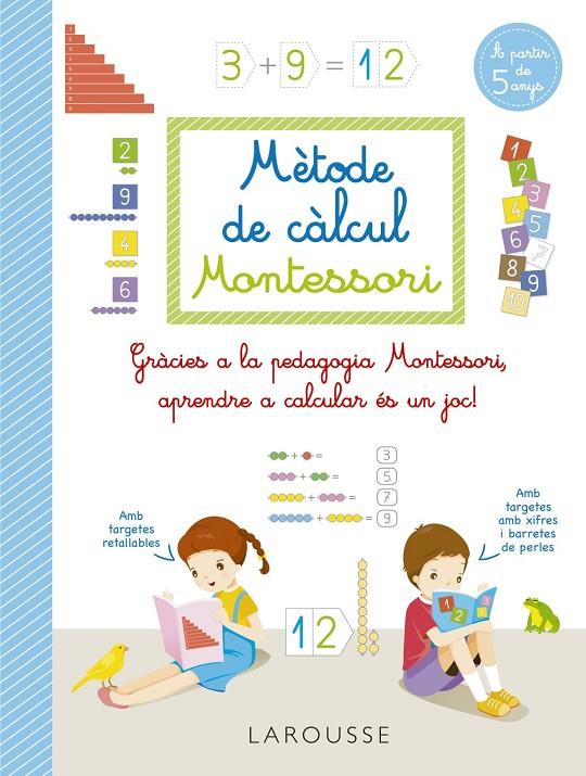 MÈTODE DE CÀLCUL MONTESSORI | 9788418473289 | AURIOL, SYLVAINE | Llibreria Ombra | Llibreria online de Rubí, Barcelona | Comprar llibres en català i castellà online