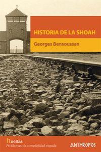 HISTORIA DE LA SHOAH 2ªED | 9788476587614 | BENSOUSSAN GEORGES | Llibreria Ombra | Llibreria online de Rubí, Barcelona | Comprar llibres en català i castellà online