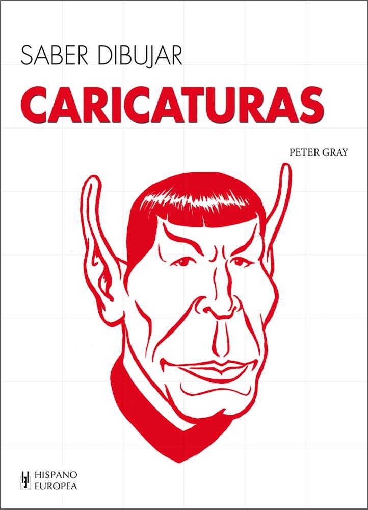 SABER DIBUJAR CARICATURAS | 9788425520730 | PETER GRAY | Llibreria Ombra | Llibreria online de Rubí, Barcelona | Comprar llibres en català i castellà online