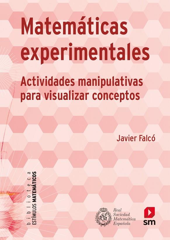 MATEMÁTICAS EXPERIMENTALES | 9788413924649 | FALCÓ, JAVIER | Llibreria Ombra | Llibreria online de Rubí, Barcelona | Comprar llibres en català i castellà online