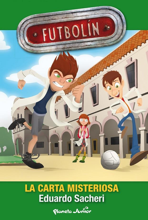 FUTBOLÍN LA CARTA MISTERIOSA | 9788408116851 | EDUARDO SACHERI | Llibreria Ombra | Llibreria online de Rubí, Barcelona | Comprar llibres en català i castellà online