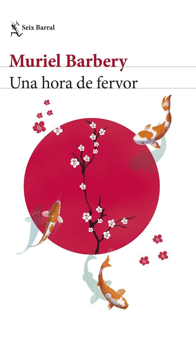 UNA HORA DE FERVOR | 9788432242380 | BARBERY, MURIEL | Llibreria Ombra | Llibreria online de Rubí, Barcelona | Comprar llibres en català i castellà online