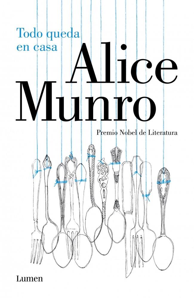 TODO QUEDA EN CASA | 9788426401670 | ALICE MUNRO | Llibreria Ombra | Llibreria online de Rubí, Barcelona | Comprar llibres en català i castellà online