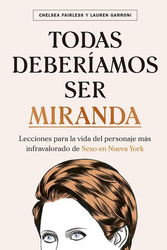 TODAS DEBERÍAMOS SER MIRANDA | 9788448026783 | FAIRLESS, CHELSEA/GARRONI, LAUREN | Llibreria Ombra | Llibreria online de Rubí, Barcelona | Comprar llibres en català i castellà online