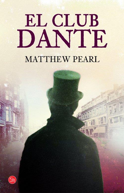 EL CLUB DANTE  (TAPA DURA 2012) | 9788466326582 | MATTHEW PEARL | Llibreria Ombra | Llibreria online de Rubí, Barcelona | Comprar llibres en català i castellà online