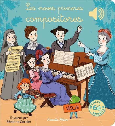 LES MEVES PRIMERES COMPOSITORES | 9788413895888 | CORDIER, SÉVERINE | Llibreria Ombra | Llibreria online de Rubí, Barcelona | Comprar llibres en català i castellà online