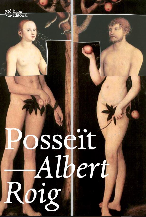 POSSEÏT | 9788412508680 | ROIG ANTÓ, ALBERT | Llibreria Ombra | Llibreria online de Rubí, Barcelona | Comprar llibres en català i castellà online