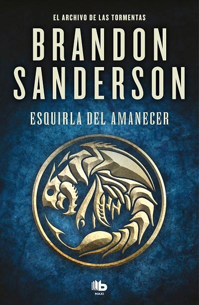 ESQUIRLA DEL AMANECER (EL ARCHIVO DE LAS TORMENTAS 3.5) | 9788413146607 | SANDERSON, BRANDON | Llibreria Ombra | Llibreria online de Rubí, Barcelona | Comprar llibres en català i castellà online