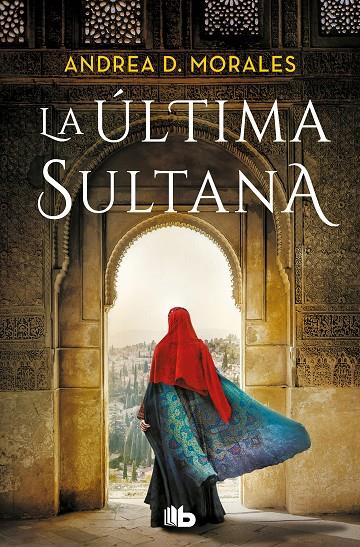 LA ÚLTIMA SULTANA | 9788413147413 | D. MORALES, ANDREA | Llibreria Ombra | Llibreria online de Rubí, Barcelona | Comprar llibres en català i castellà online