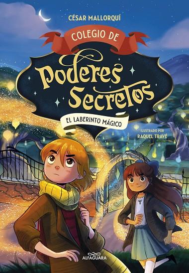 COLEGIO DE PODERES SECRETOS 5 - EL LABERINTO MÁGICO | 9788419688378 | MALLORQUÍ, CÉSAR | Llibreria Ombra | Llibreria online de Rubí, Barcelona | Comprar llibres en català i castellà online